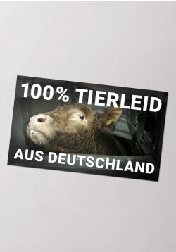 Sticker - 100% Tierleid aus Deutschland