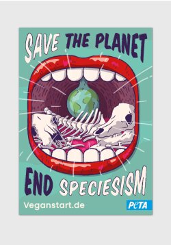 Sticker -"SAVE THE PLANET END SPECIESISM"